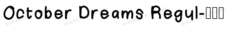 October Dreams Regul字体转换